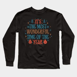 its the most wonderful time of the year Long Sleeve T-Shirt